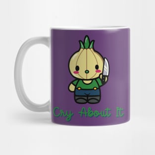 Cry about it (suicidal onion) Mug